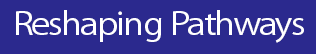 ReshapingPathways.com